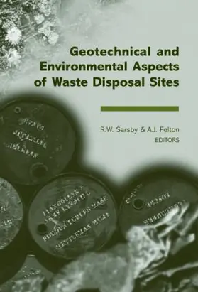 Sarsby / Felton |  Geotechnical and Environmental Aspects of Waste Disposal Sites | Buch |  Sack Fachmedien