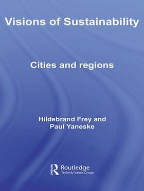 Frey / Yaneske |  Visions of Sustainability | Buch |  Sack Fachmedien