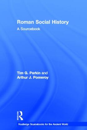 Parkin / Pomeroy |  Roman Social History | Buch |  Sack Fachmedien