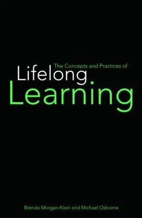 Morgan-Klein / Osborne |  The Concepts and Practices of Lifelong Learning | Buch |  Sack Fachmedien