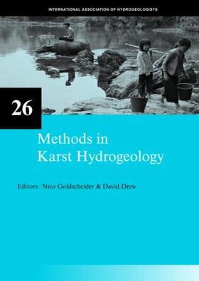 Goldscheider / Drew |  Methods in Karst Hydrogeology | Buch |  Sack Fachmedien