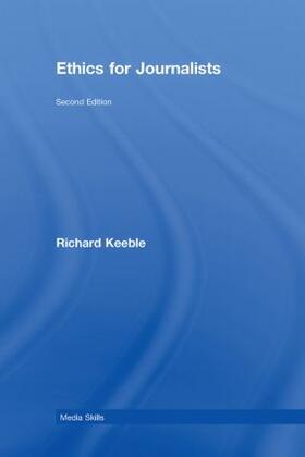 Keeble |  Ethics for Journalists | Buch |  Sack Fachmedien