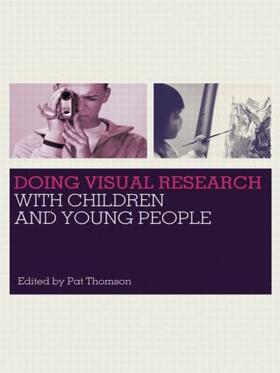 Thomson |  Doing Visual Research with Children and Young People | Buch |  Sack Fachmedien
