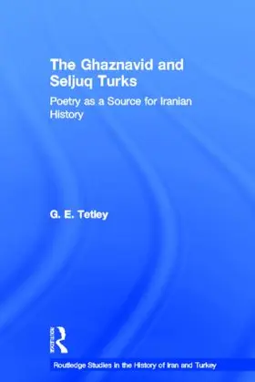 Tetley |  The Ghaznavid and Seljuk Turks | Buch |  Sack Fachmedien