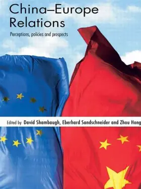 Hong / Shambaugh / Sandschneider |  China-Europe Relations | Buch |  Sack Fachmedien