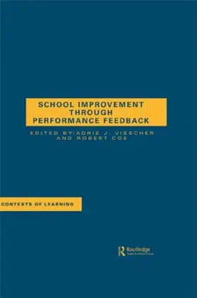 Coe / Visscher |  School Improvement Through Performance Feedback | Buch |  Sack Fachmedien