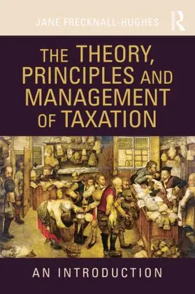 Frecknall-Hughes |  The Theory, Principles and Management of Taxation | Buch |  Sack Fachmedien