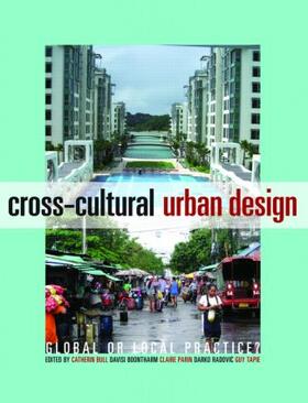 Bull / Boontharm / Parin |  Cross-Cultural Urban Design | Buch |  Sack Fachmedien