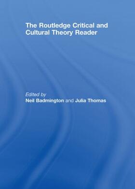 Badmington / Thomas |  The Routledge Critical and Cultural Theory Reader | Buch |  Sack Fachmedien