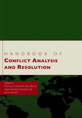 Sandole / Byrne / Sandole-Staroste |  Handbook of Conflict Analysis and Resolution | Buch |  Sack Fachmedien