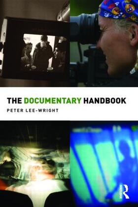 Lee-Wright |  The Documentary Handbook | Buch |  Sack Fachmedien