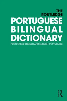 Allen |  The Routledge Portuguese Bilingual Dictionary (Revised 2014 edition) | Buch |  Sack Fachmedien