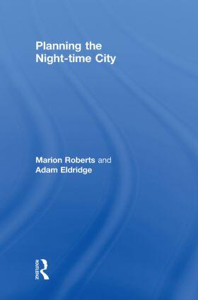 Roberts / Eldridge |  Planning the Night-time City | Buch |  Sack Fachmedien