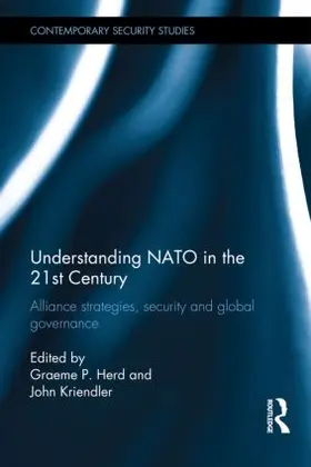 Herd / Kriendler |  Understanding NATO in the 21st Century | Buch |  Sack Fachmedien