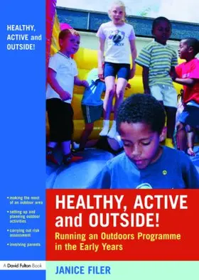 Filer |  Healthy, Active and Outside! | Buch |  Sack Fachmedien