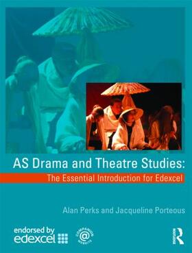 Perks / Porteous |  AS Drama and Theatre Studies | Buch |  Sack Fachmedien