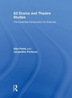 Perks / Porteous |  A2 Drama and Theatre Studies | Buch |  Sack Fachmedien