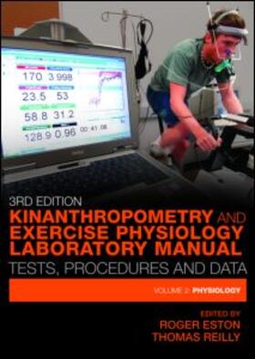 Reilly |  Kinanthropometry and Exercise Physiology Laboratory Manual: Tests, Procedures and Data: Volume Two: Physiology | Buch |  Sack Fachmedien