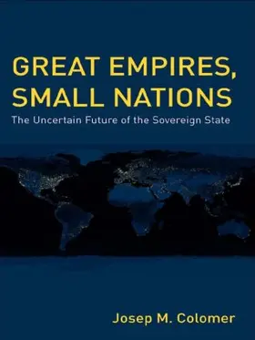 Colomer |  Great Empires, Small Nations | Buch |  Sack Fachmedien