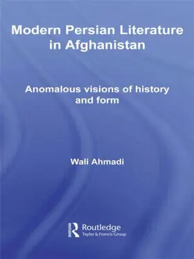 Ahmadi |  Modern Persian Literature in Afghanistan | Buch |  Sack Fachmedien