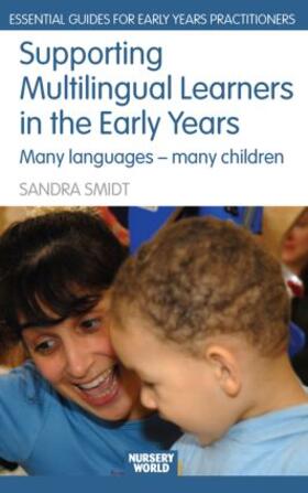 Smidt |  Supporting Multilingual Learners in the Early Years | Buch |  Sack Fachmedien