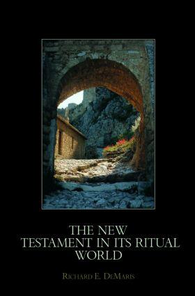 Demaris / DeMaris |  The New Testament in its Ritual World | Buch |  Sack Fachmedien