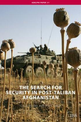 Hodes / Sedra |  The Search for Security in Post-Taliban Afghanistan | Buch |  Sack Fachmedien