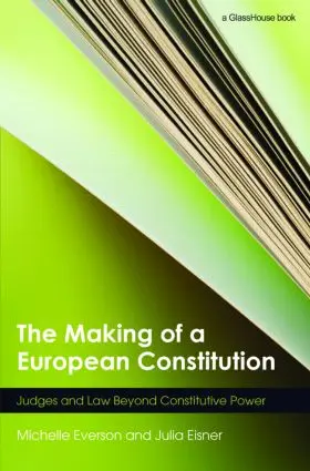 Everson / Eisner |  The Making of a European Constitution | Buch |  Sack Fachmedien