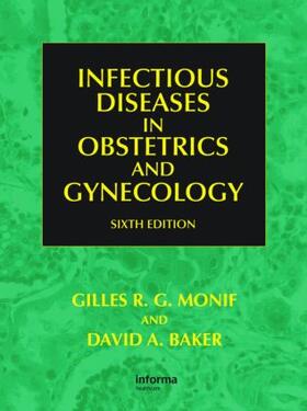 Sebastian / Monif / Baker |  Infectious Diseases in Obstetrics and Gynecology | Buch |  Sack Fachmedien