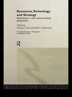 Foss / Robertson |  Resources, Technology and Strategy | Buch |  Sack Fachmedien