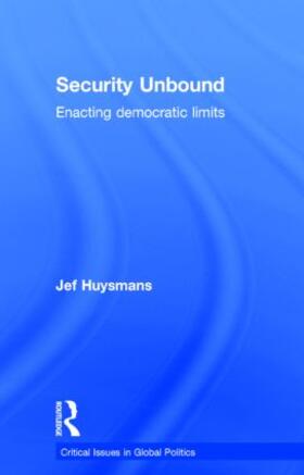 Huysmans |  Security Unbound | Buch |  Sack Fachmedien