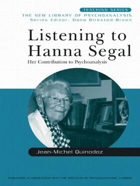 Quinodoz |  Listening to Hanna Segal | Buch |  Sack Fachmedien