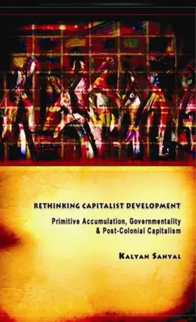 Sanyal |  Rethinking Capitalist Development | Buch |  Sack Fachmedien