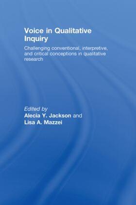 Jackson / Mazzei |  Voice in Qualitative Inquiry | Buch |  Sack Fachmedien