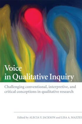 Jackson / Mazzei |  Voice in Qualitative Inquiry | Buch |  Sack Fachmedien