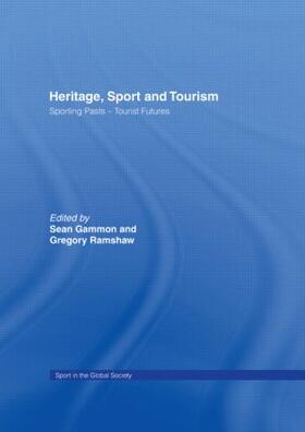 Gammon / Ramshaw |  Heritage, Sport and Tourism | Buch |  Sack Fachmedien