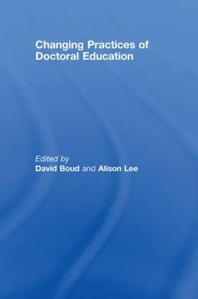 Boud / Lee |  Changing Practices of Doctoral Education | Buch |  Sack Fachmedien