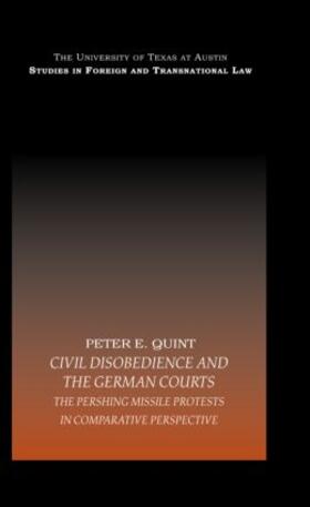 E. Quint |  Civil Disobedience and the German Courts | Buch |  Sack Fachmedien