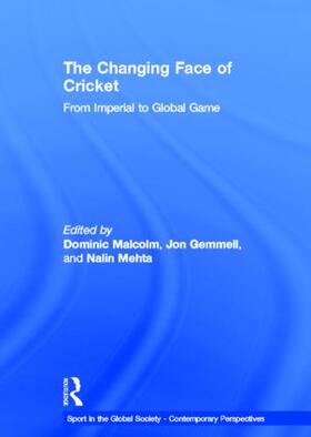 Malcolm / Gemmell |  The Changing Face of Cricket | Buch |  Sack Fachmedien