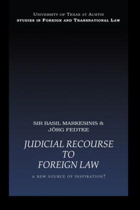 Markesinis / Fedtke |  Judicial Recourse to Foreign Law | Buch |  Sack Fachmedien