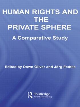 Fedtke / Oliver |  Human Rights and the Private Sphere | Buch |  Sack Fachmedien