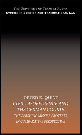 E. Quint |  Civil Disobedience and the German Courts | Buch |  Sack Fachmedien