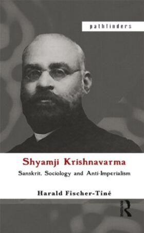 Fischer-Tine |  Shyamji Krishnavarma | Buch |  Sack Fachmedien