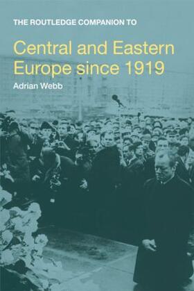 Webb |  The Routledge Companion to Central and Eastern Europe since 1919 | Buch |  Sack Fachmedien