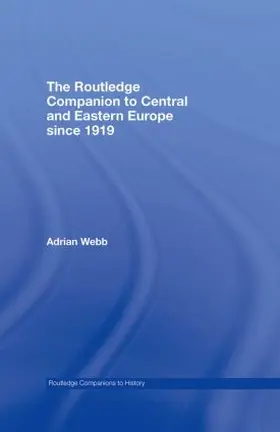 Webb |  The Routledge Companion to Central and Eastern Europe since 1919 | Buch |  Sack Fachmedien