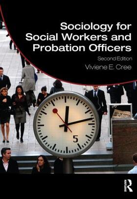 Cree |  Sociology for Social Workers and Probation Officers | Buch |  Sack Fachmedien