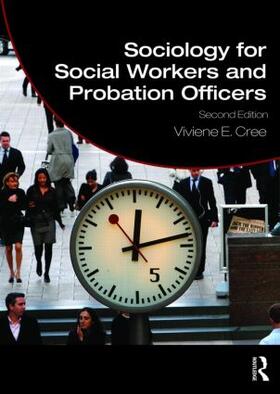 Cree |  Sociology for Social Workers and Probation Officers | Buch |  Sack Fachmedien