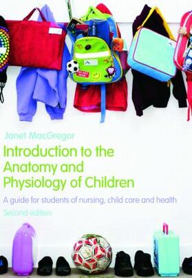 MacGregor |  Introduction to the Anatomy and Physiology of Children | Buch |  Sack Fachmedien