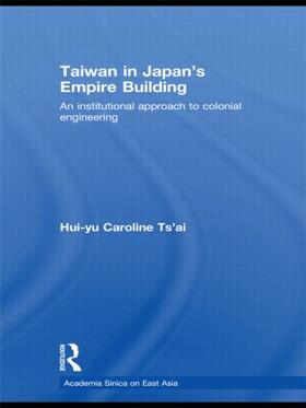 Tsai |  Taiwan in Japan's Empire-Building | Buch |  Sack Fachmedien