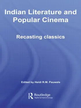 Pauwels | Indian Literature and Popular Cinema | Buch | 978-0-415-44741-6 | sack.de